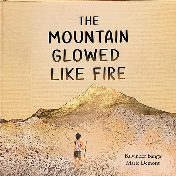 The Mountain Glowed Like Fire