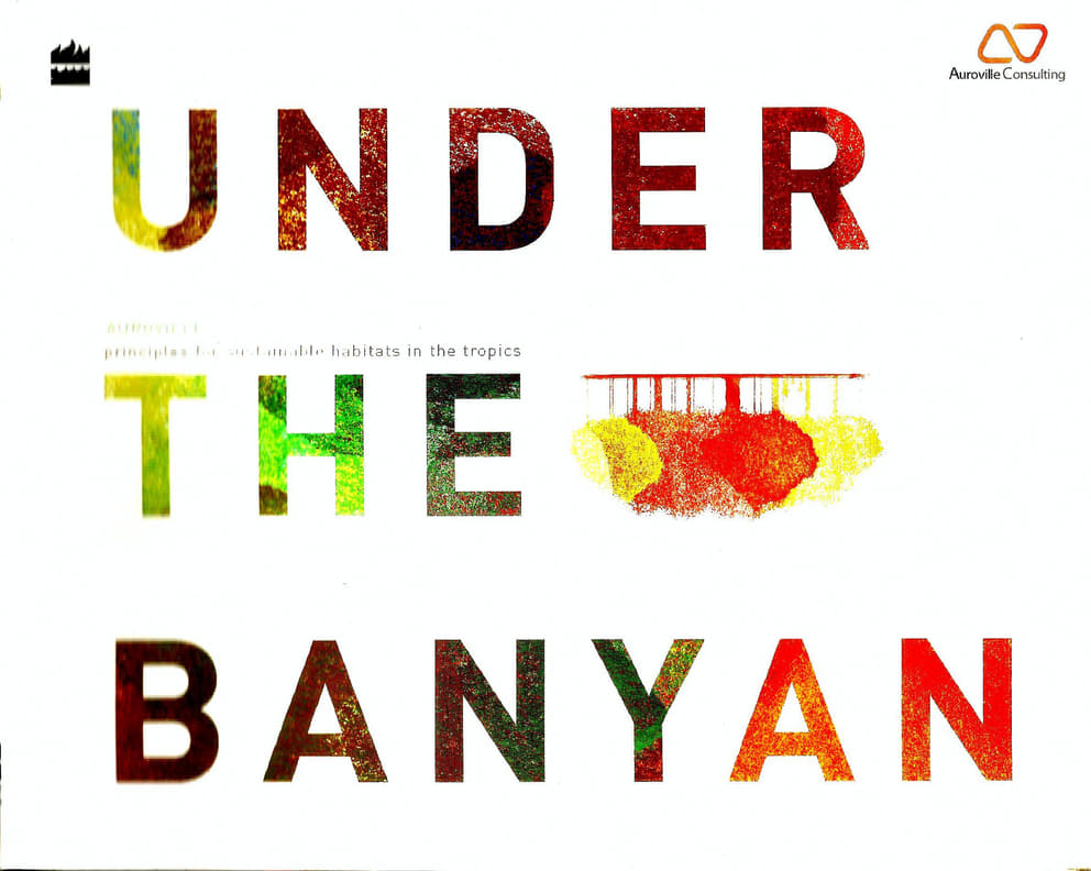 Under the Banyan: Principles of sustainable habitats in the tropics