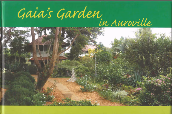 Cover - Gaia’s Garden in Auroville