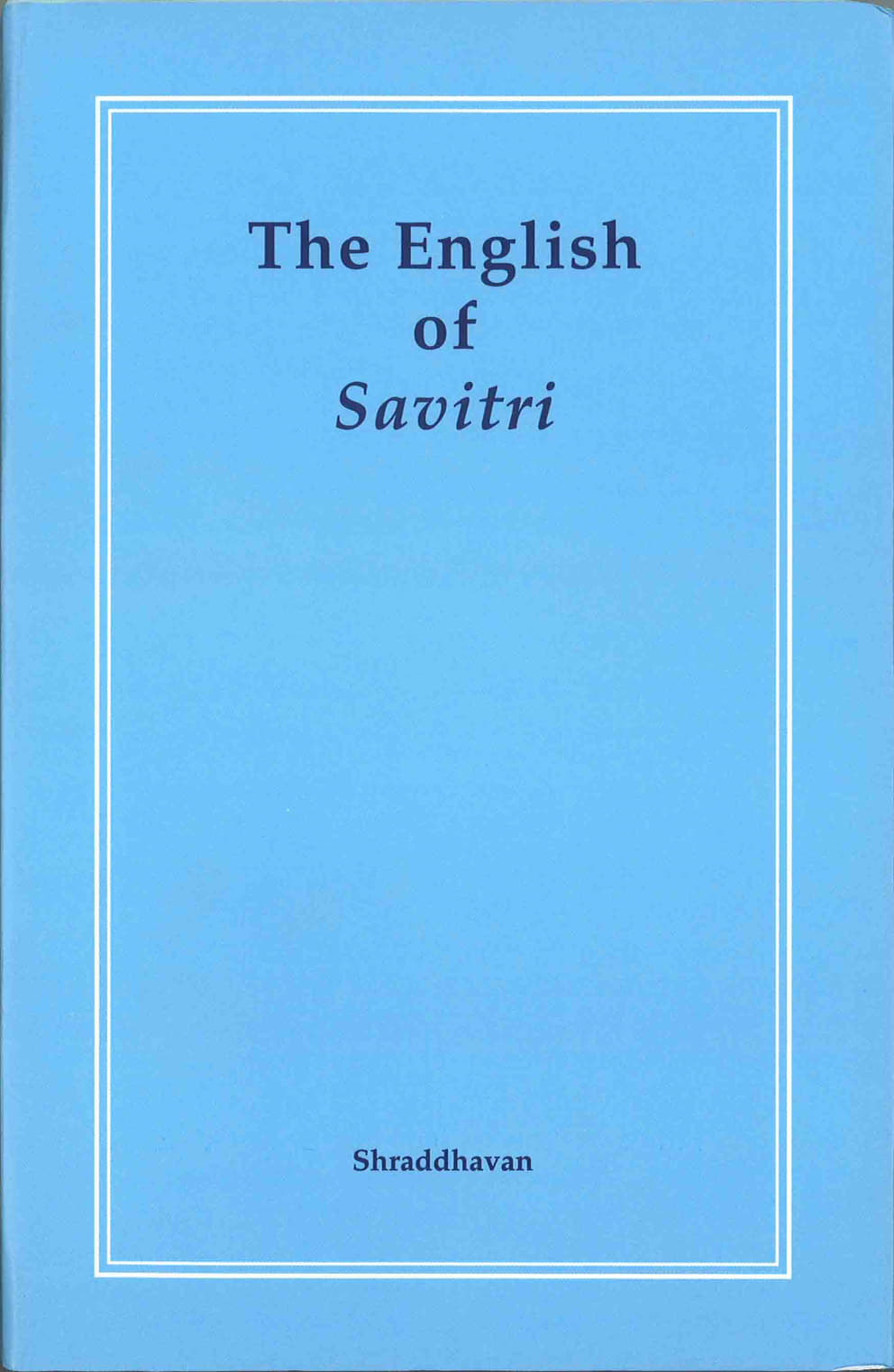 Cover - The English of Savitri